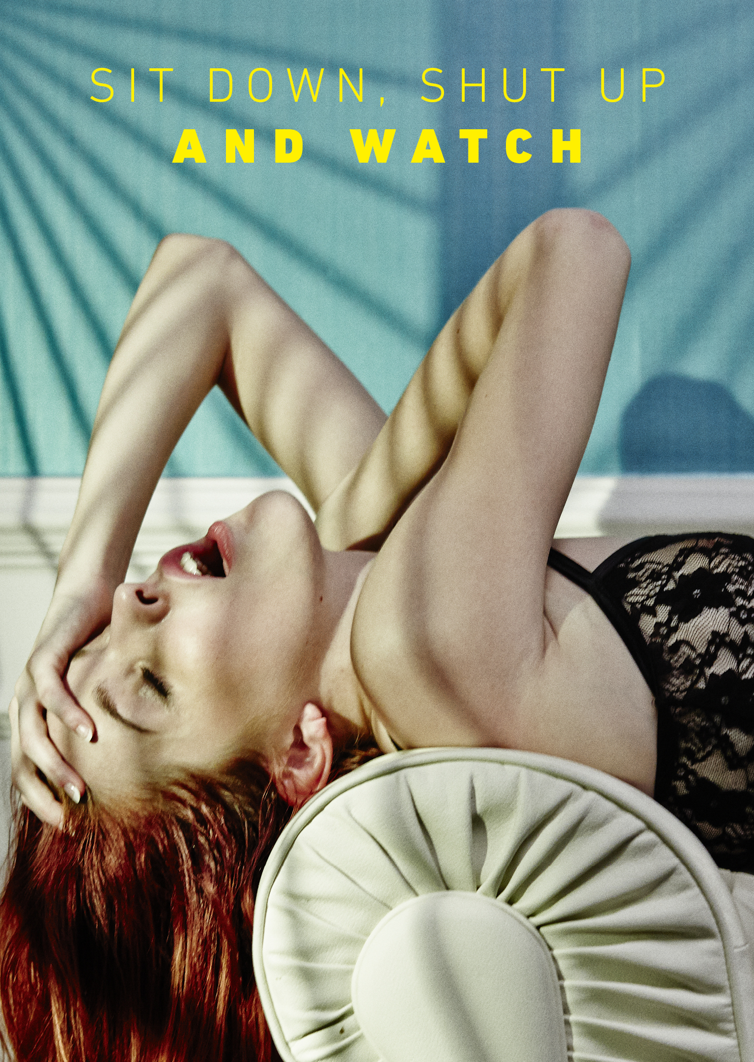 Sit Down, Shut Up and Watch